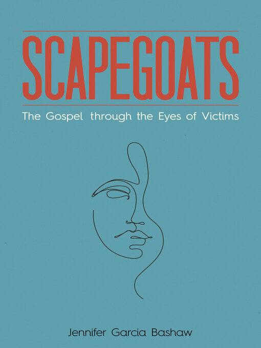 Title details for Scapegoats by Jennifer  Garcia Bashaw - Available